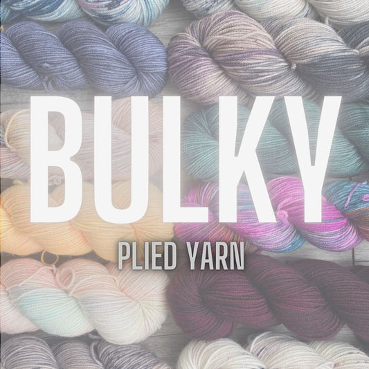 Bulky Ready to Ship - Bulky Weight Yarn