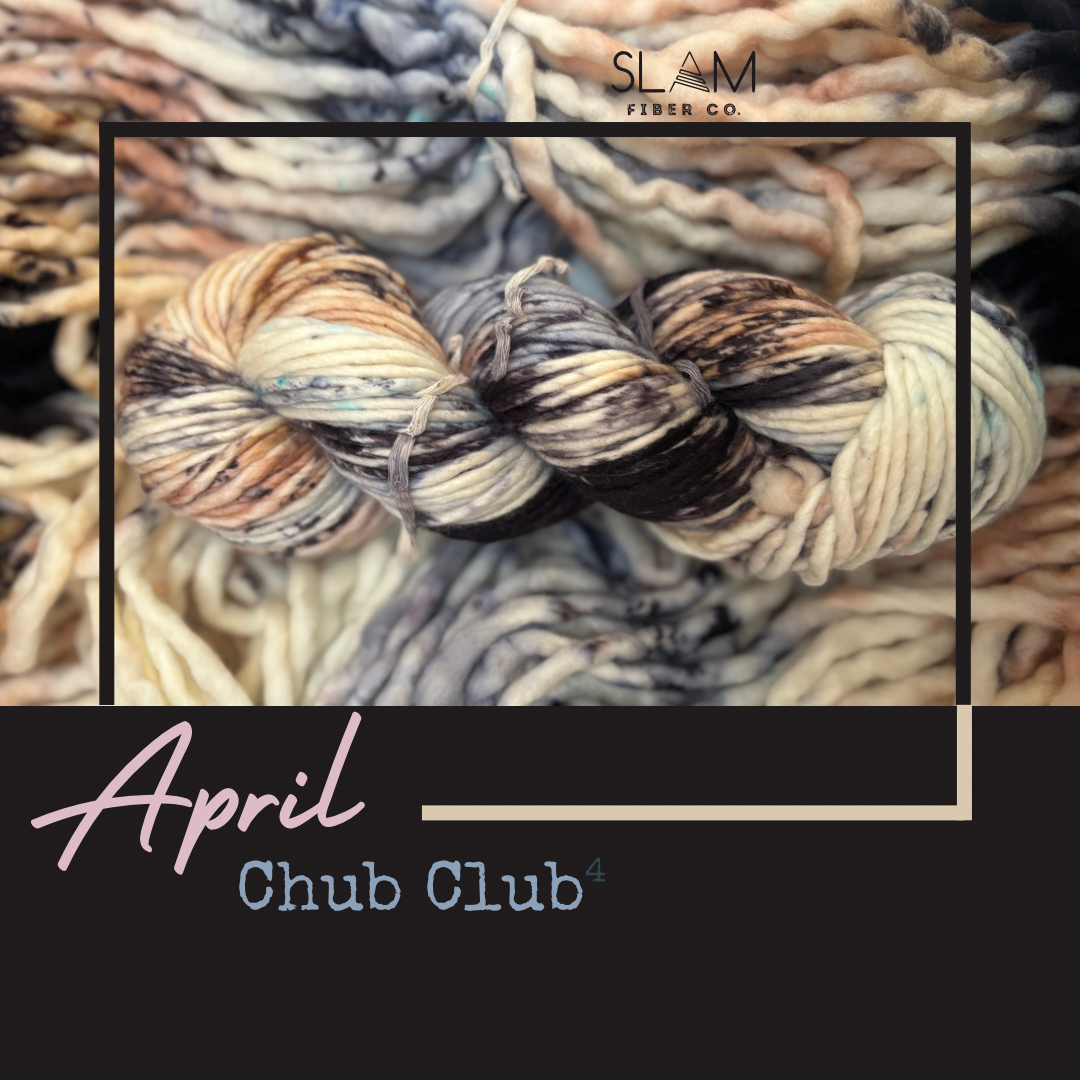 April - Chub Club⁴  colorway Pre-order